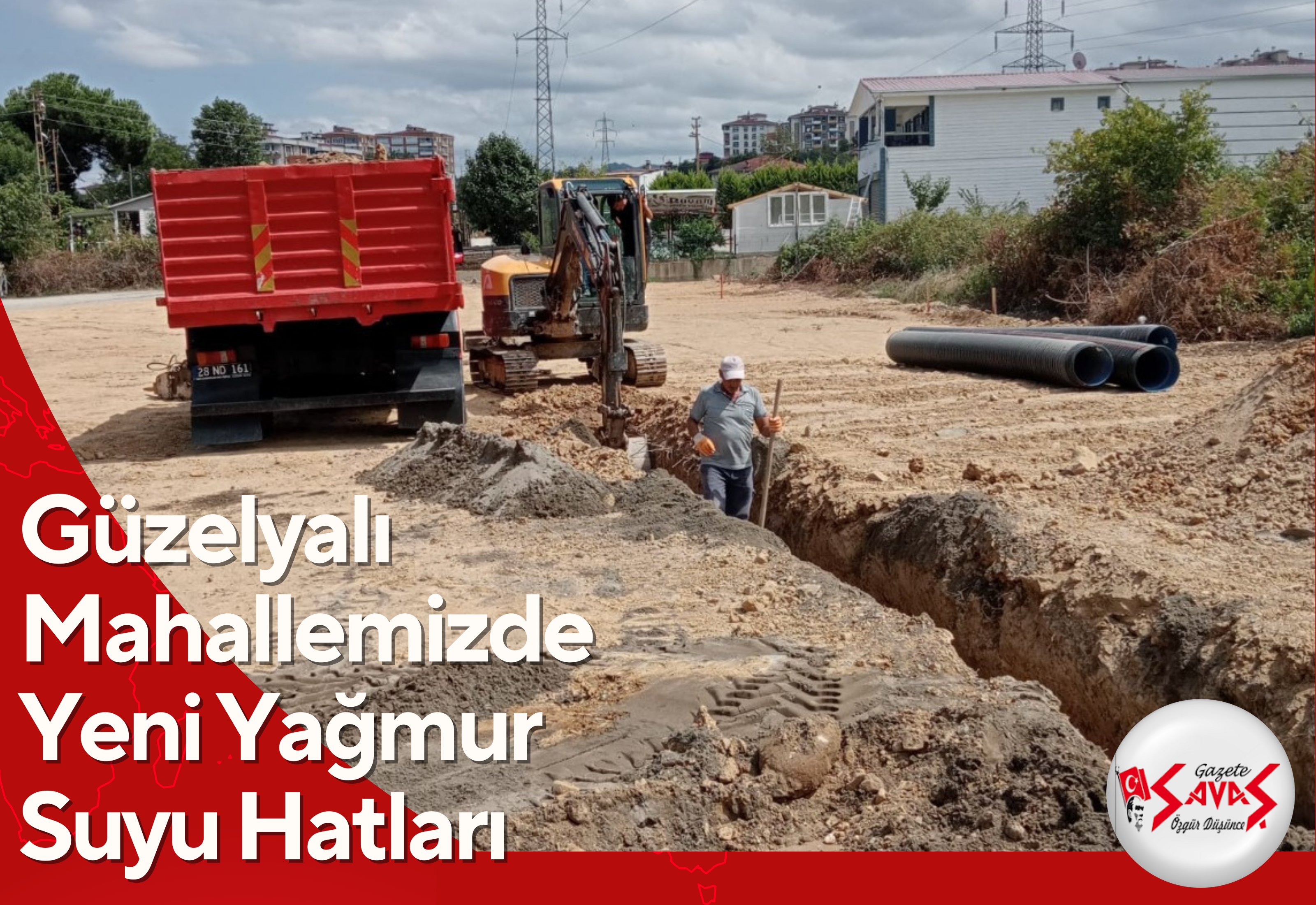 Güzelyalı Mahallemizde Yeni Yağmur Suyu Hatları