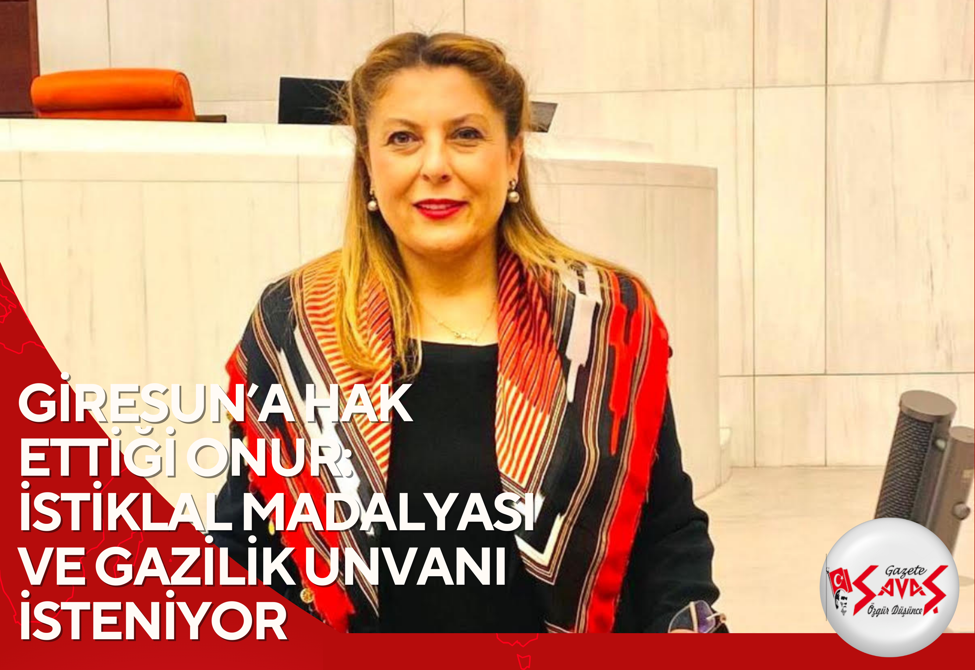 GİRESUN’A HAK ETTİĞİ ONUR: İSTİKLAL MADALYASI VE GAZİLİK UNVANI İSTENİYOR
