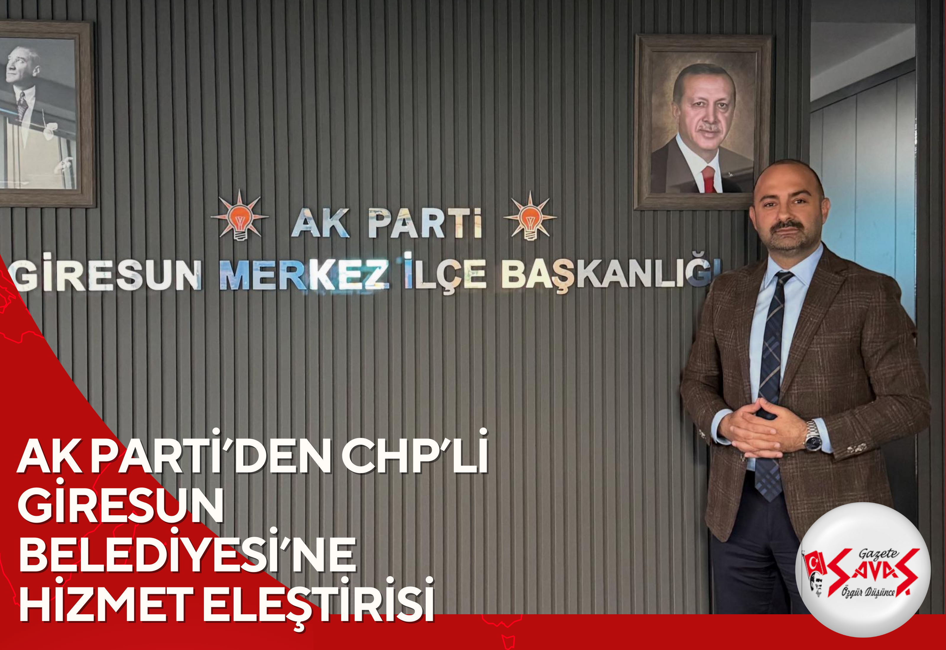 AK PARTİ’DEN CHP’Lİ GİRESUN BELEDİYESİ’NE HİZMET ELEŞTİRİSİ