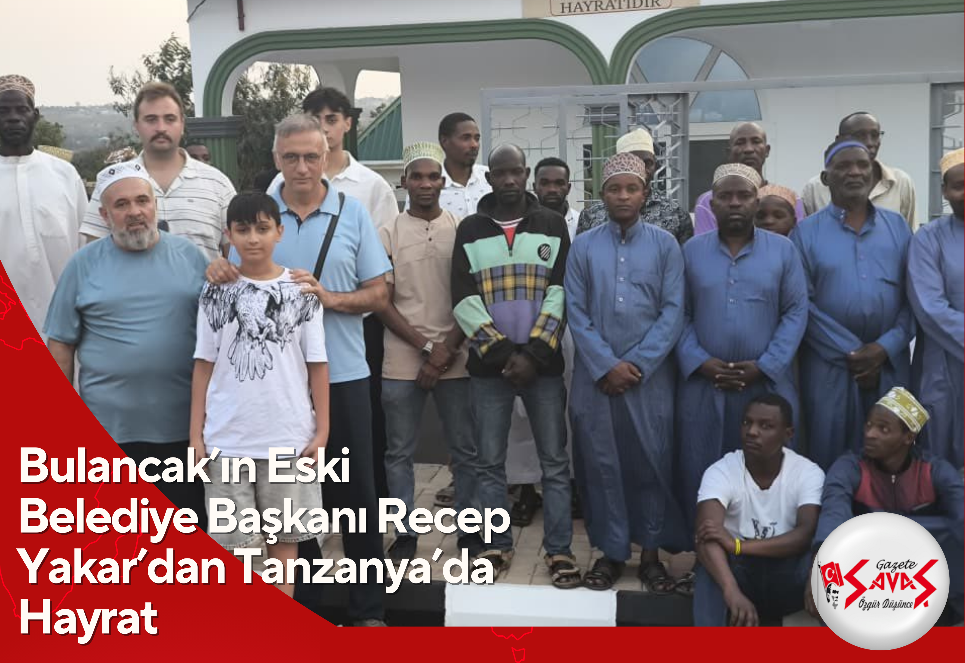 Bulancak’ın Eski Belediye Başkanı Recep Yakar’dan Tanzanya’da Hayrat