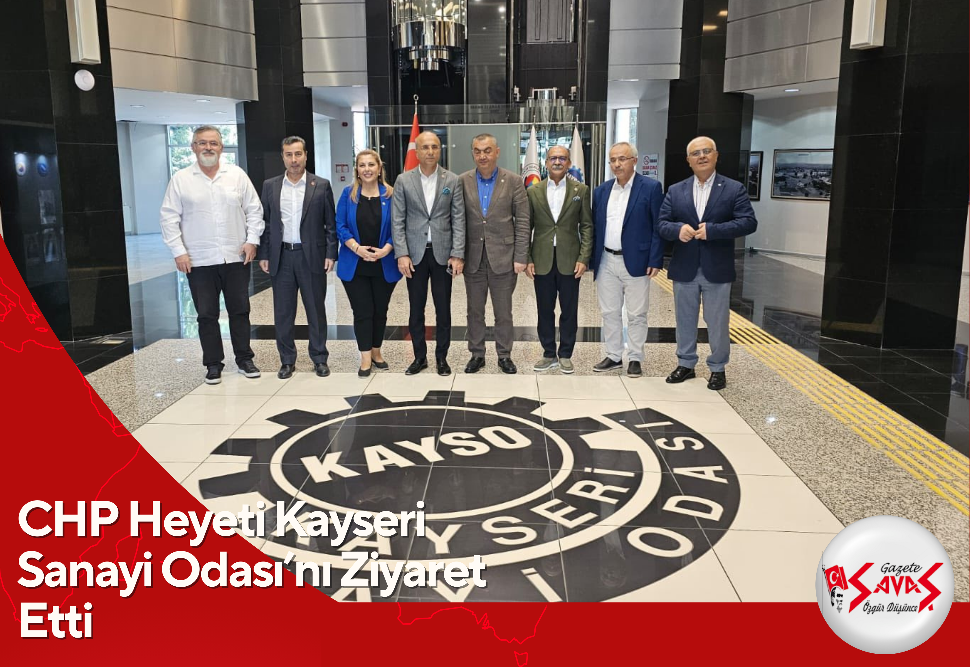 CHP Heyeti Kayseri Sanayi Odası’nı Ziyaret Etti