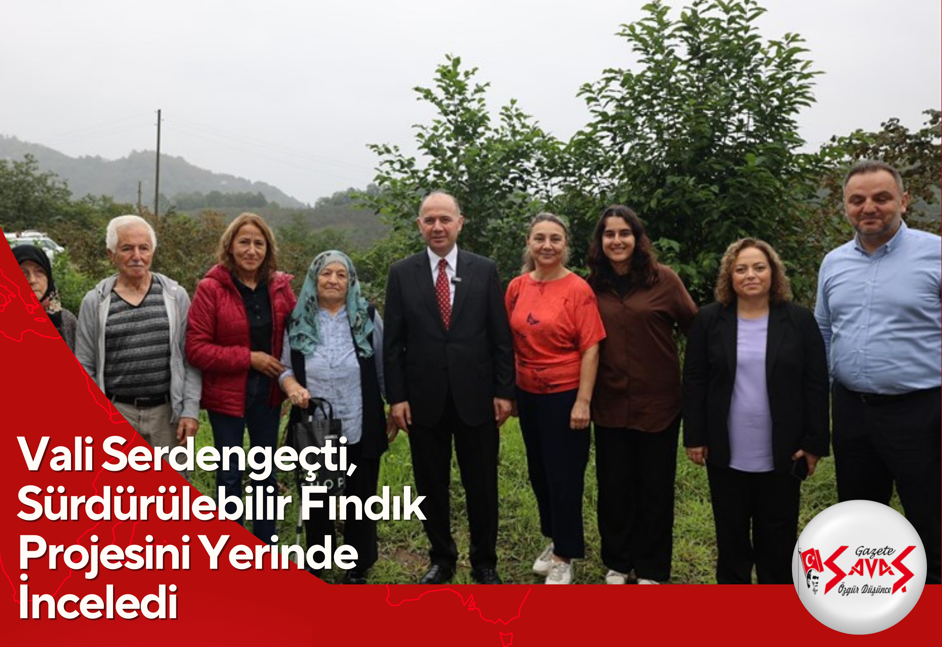 Vali Serdengeçti, Sürdürülebilir Fındık Projesini Yerinde İnceledi