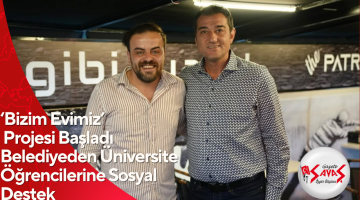 ‘Bizim Evimiz’ Projesi Başladı Belediyeden Üniversite Öğrencilerine Sosyal Destek