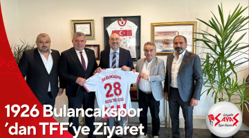 1926 Bulancakspor’dan TFF’ye Ziyaret