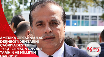 AMERİKA GİRESUNLULAR DERNEĞİ’NDEN TARİHİ ÇAĞRIYA DESTEK “YİĞİT GİRESUN UNVANI TARİHİN VE MİLLETİN HAKKIDIR”