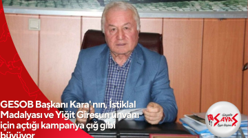GESOB Başkanı Kara’ nın, İstiklal Madalyası ve Yiğit Giresun unvanı için açtığı kampanya çığ gibi büyüyor