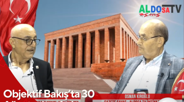 Objektif Bakış’ta 30 Ağustos’un Anlamı Konuşuldu