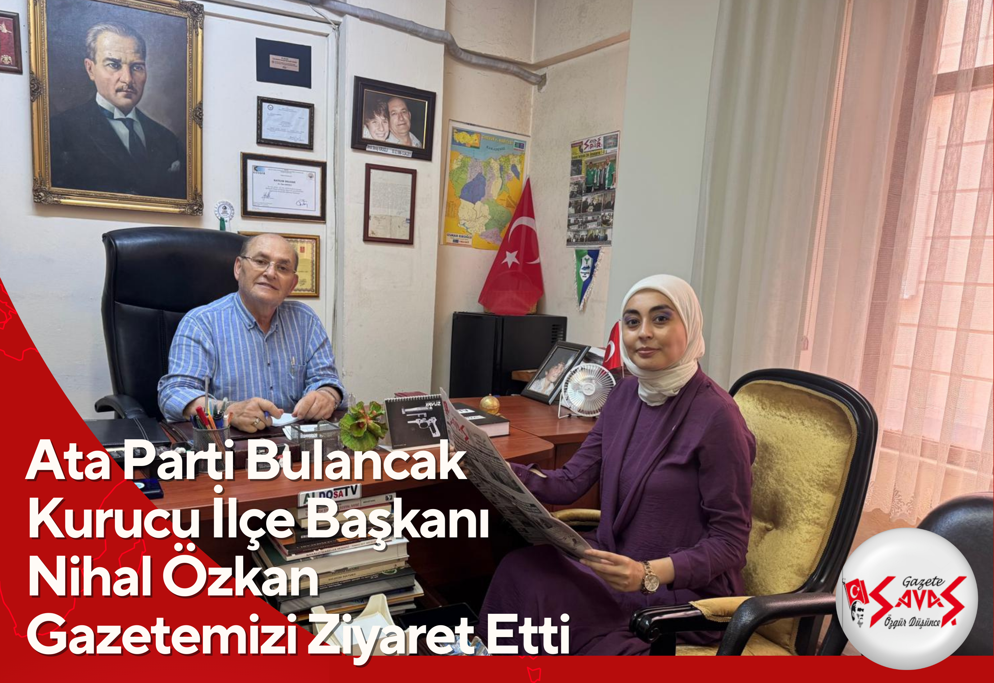 Ata Parti Bulancak Kurucu İlçe Başkanı Nihal Özkan Gazetemizi Ziyaret Etti