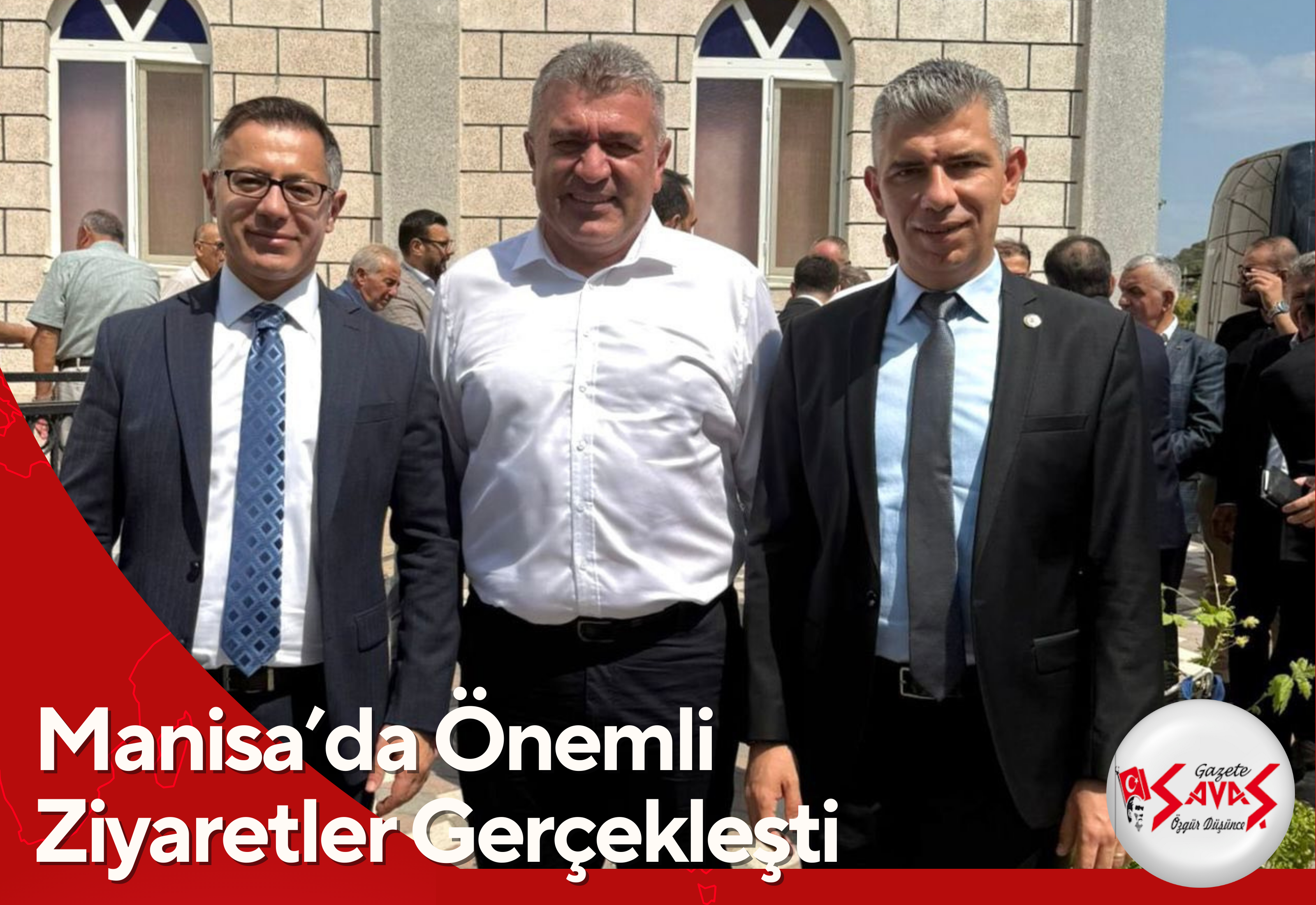 Manisa’da Önemli Ziyaretler Gerçekleşti