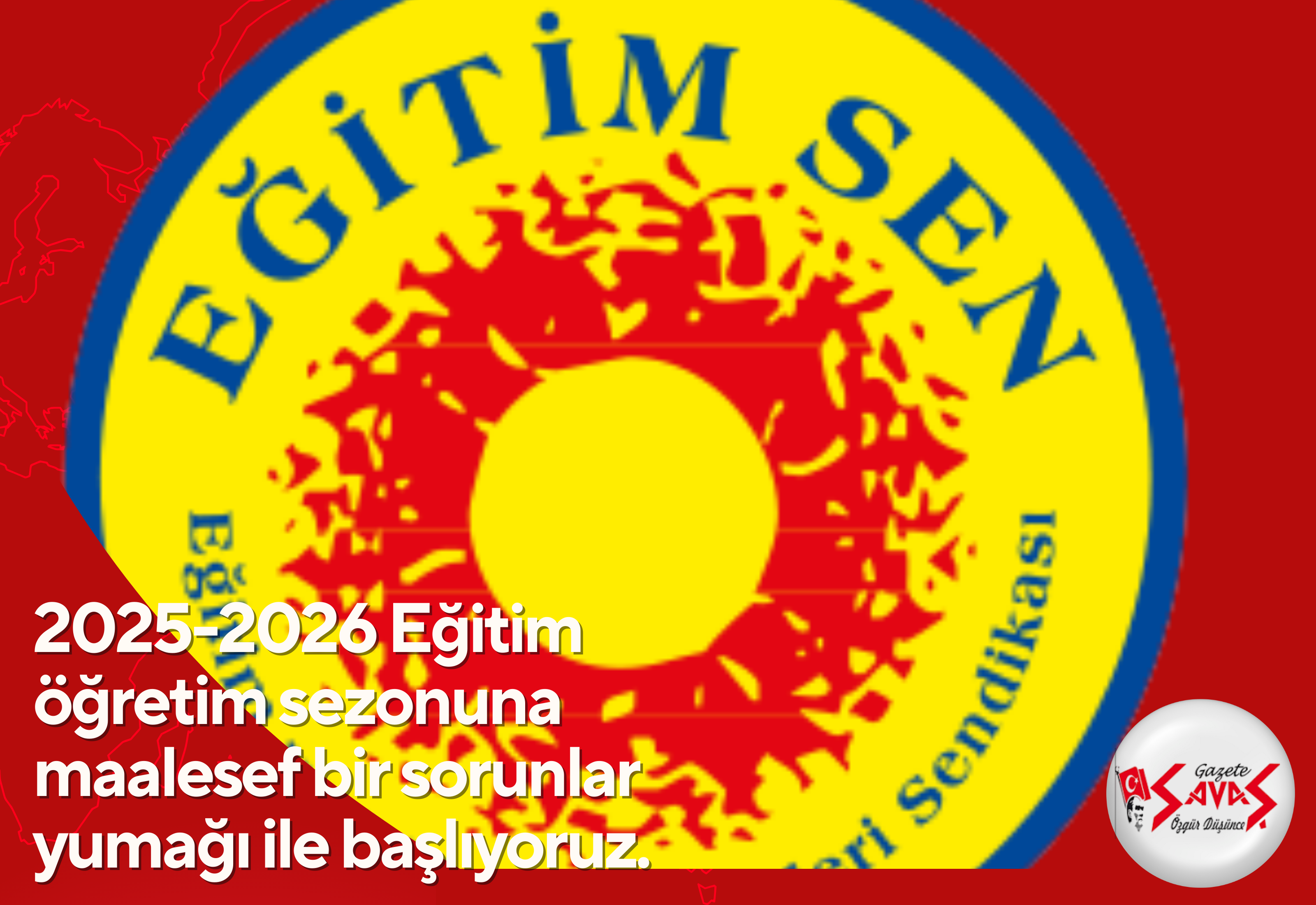 2025-2026 Eğitim öğretim sezonuna maalesef bir sorunlar yumağı ile başlıyoruz.
