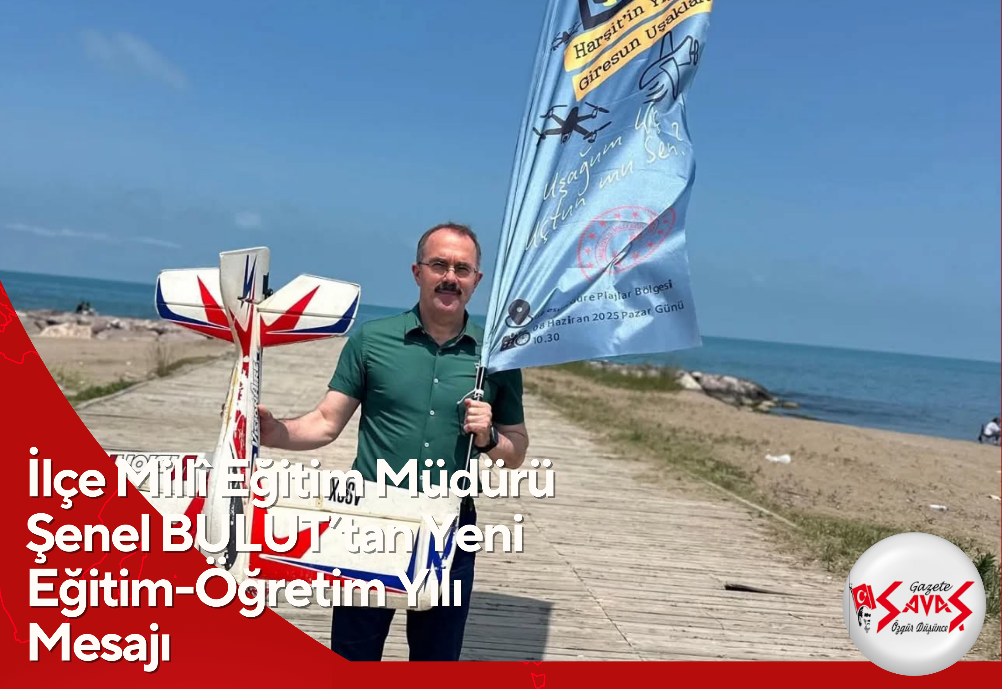 İlçe Millî Eğitim Müdürü Şenel BULUT’tan Yeni Eğitim-Öğretim Yılı Mesajı