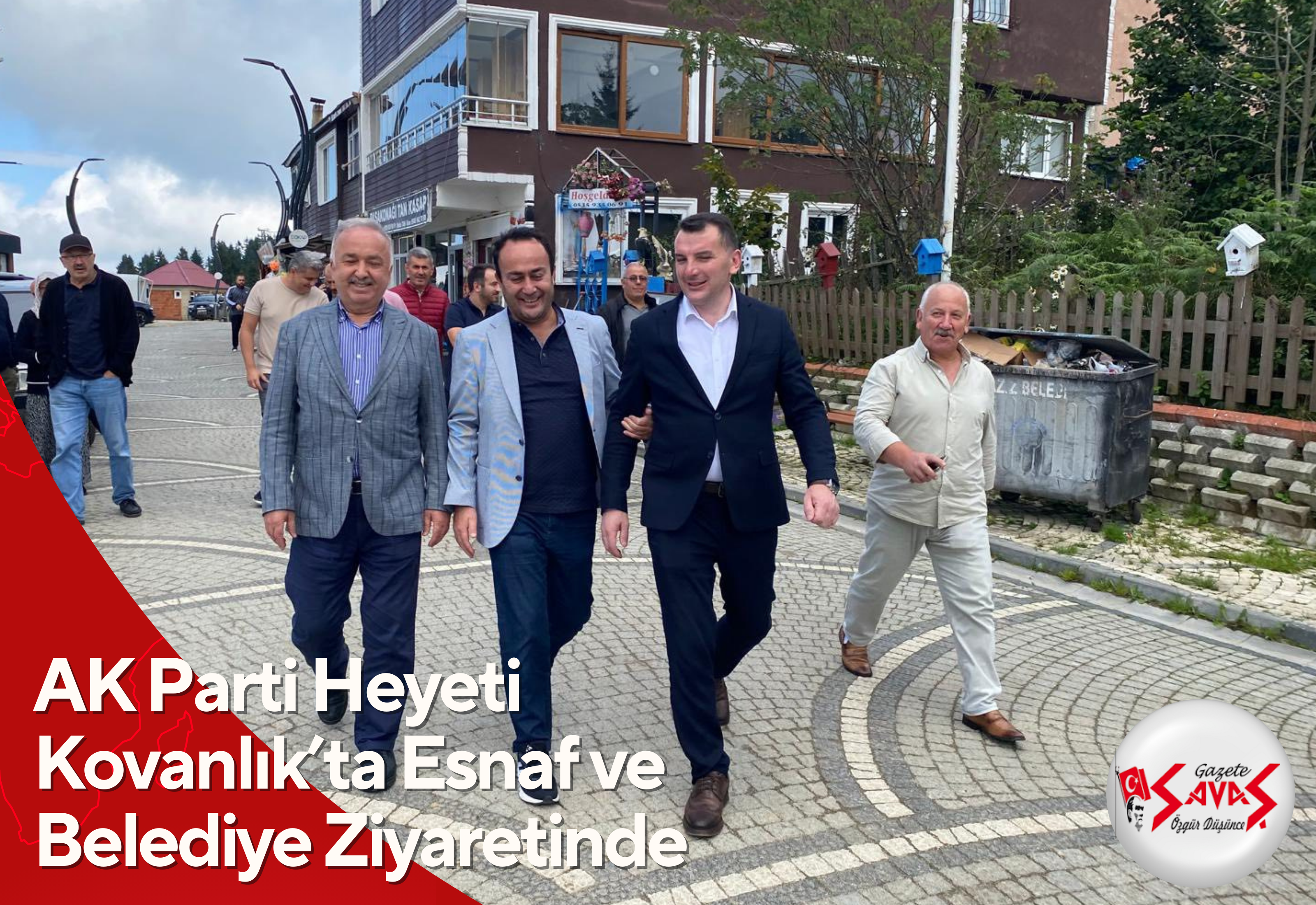 AK Parti Heyeti Kovanlık’ta Esnaf ve Belediye Ziyaretinde