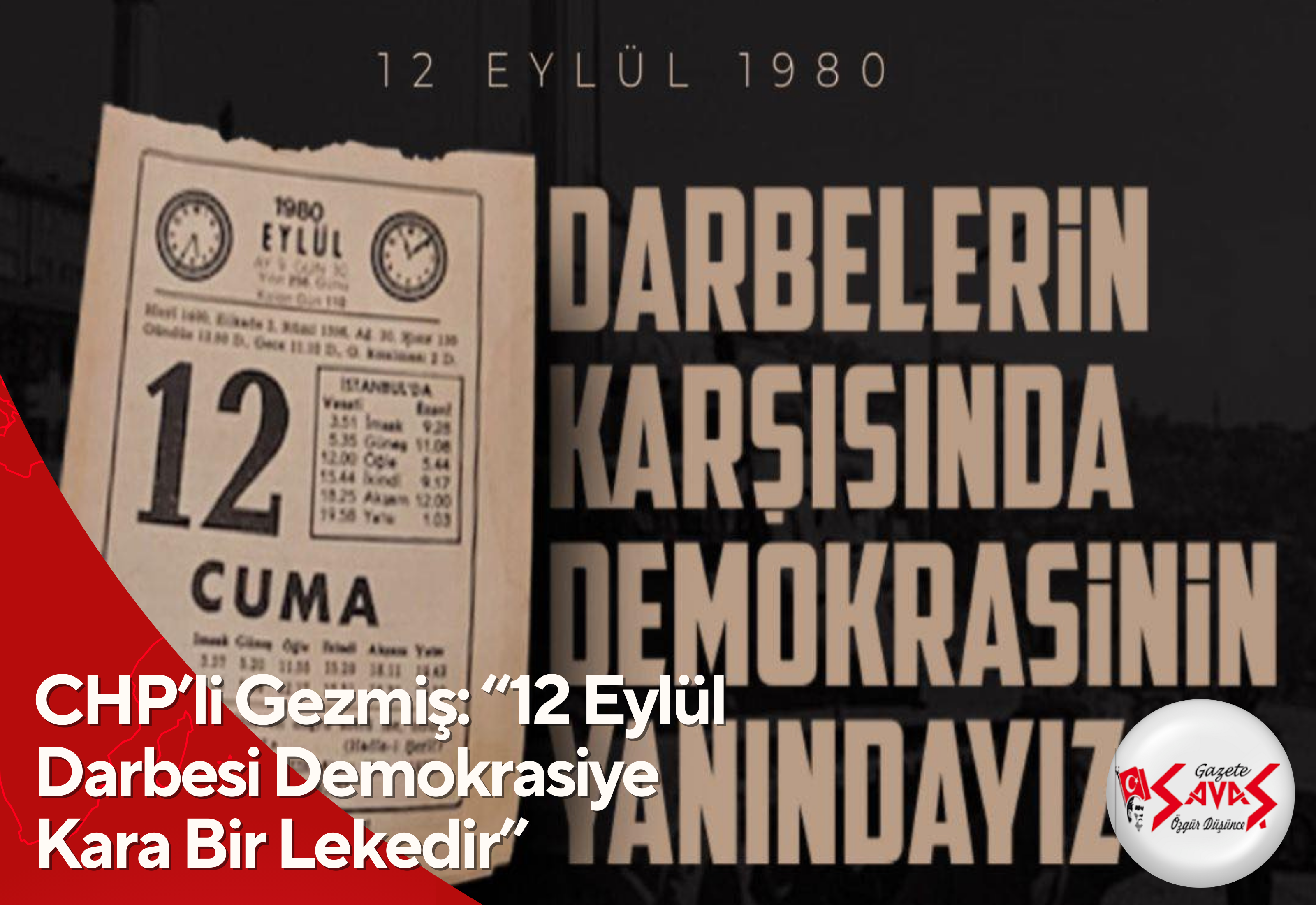 CHP’li Gezmiş: “12 Eylül Darbesi Demokrasiye Kara Bir Lekedir”
