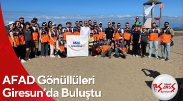 AFAD Gönüllüleri Giresun’da Buluştu