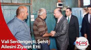 Vali Serdengeçti, Şehit Ailesini Ziyaret Etti