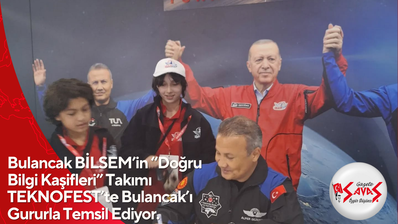 Bulancak BİLSEM’in “Doğru Bilgi Kaşifleri” Takımı  TEKNOFEST’te Bulancak’ı  Gururla Temsil Ediyor.
