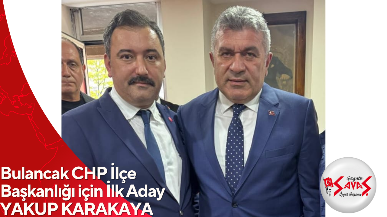 Bulancak CHP İlçe Başkanlığı için İlk Aday Açıklandı