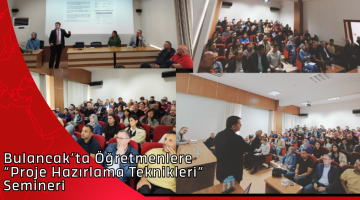 Bulancak’ta Öğretmenlere “Proje Hazırlama Teknikleri” Semineri