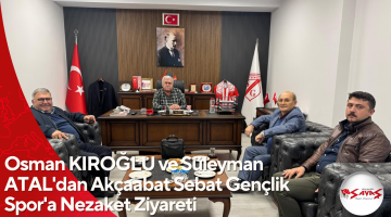 Osman KIROĞLU ve Süleyman ATAL’dan Akçaabat Sebat Gençlik Spor’a Nezaket Ziyareti