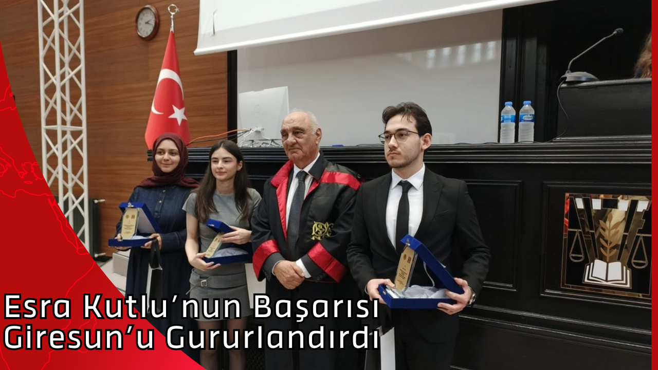 Esra Kutlu’nun Başarısı Giresun’u Gururlandırdı