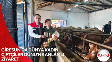 GİRESUN’DA DÜNYA KADIN ÇİFTÇİLER GÜNÜ’NE ANLAMLI ZİYARET
