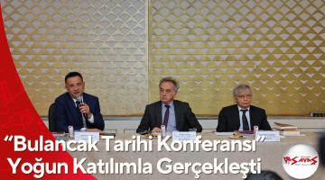 “Bulancak Tarihi Konferansı” Yoğun Katılımla Gerçekleşti