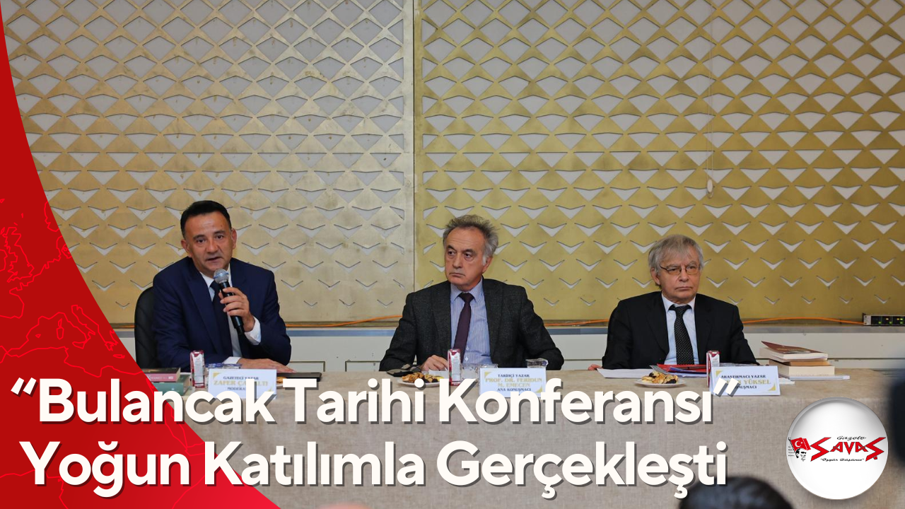 “Bulancak Tarihi Konferansı” Yoğun Katılımla Gerçekleşti