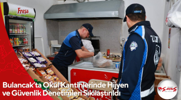 Bulancak’ta Okul Kantinlerinde Hijyen ve Güvenlik Denetimleri Sıkılaştırıldı