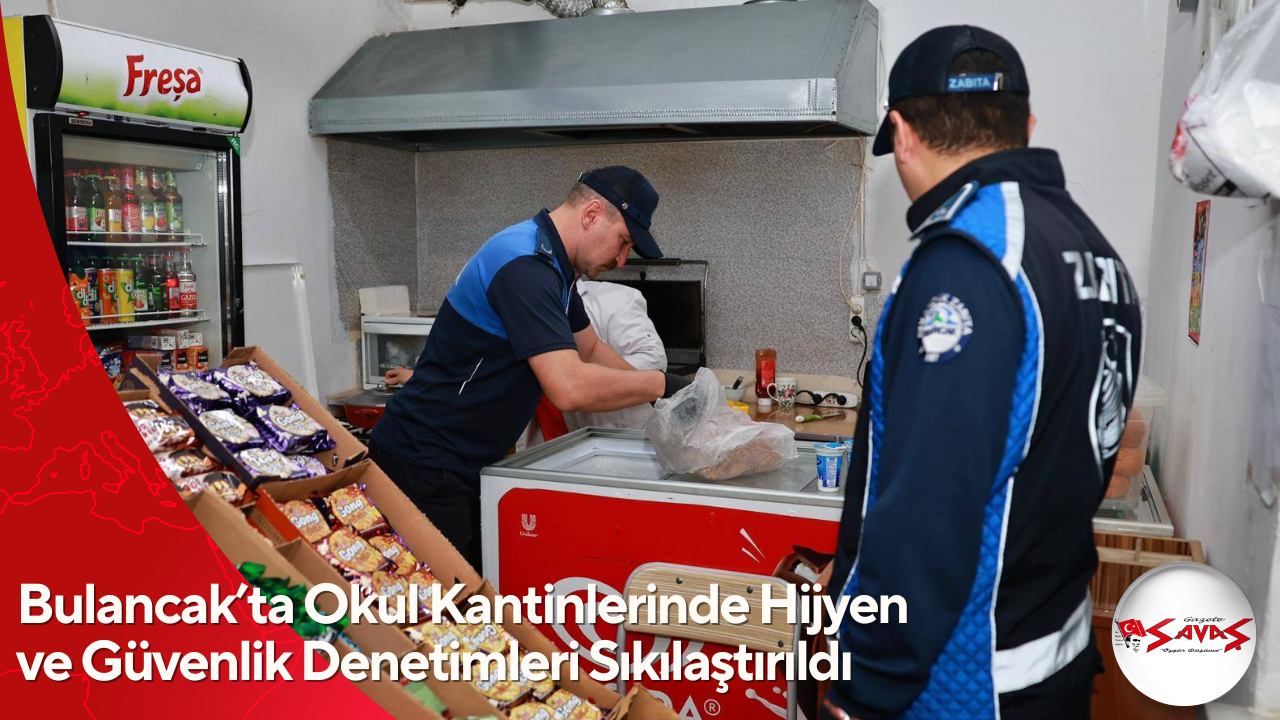 Bulancak’ta Okul Kantinlerinde Hijyen ve Güvenlik Denetimleri Sıkılaştırıldı