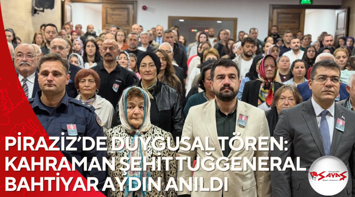 PİRAZİZ’DE DUYGUSAL TÖREN: KAHRAMAN ŞEHİT TUĞGENERAL BAHTİYAR AYDIN ANILDI