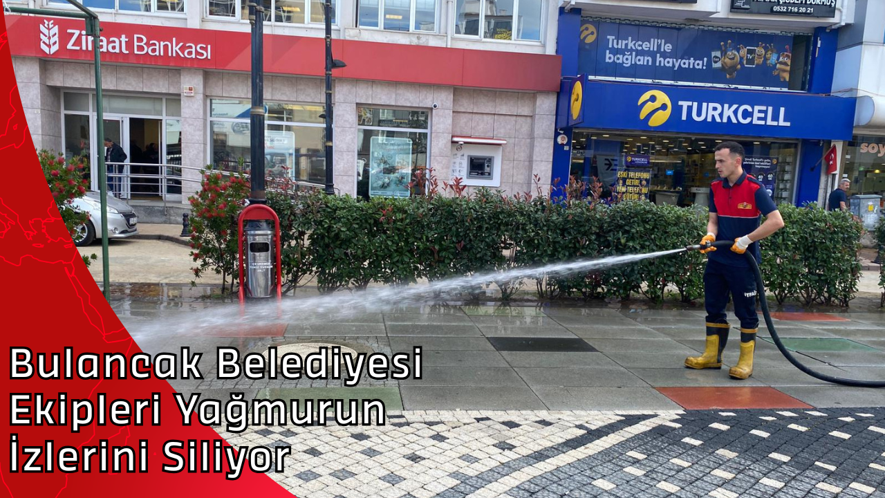 Bulancak Belediyesi Ekipleri Yağmurun İzlerini Siliyor