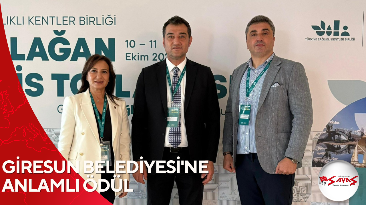 GİRESUN BELEDİYESİ’NE ANLAMLI ÖDÜL