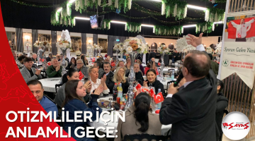 OTİZMLİLER İÇİN ANLAMLI GECE: