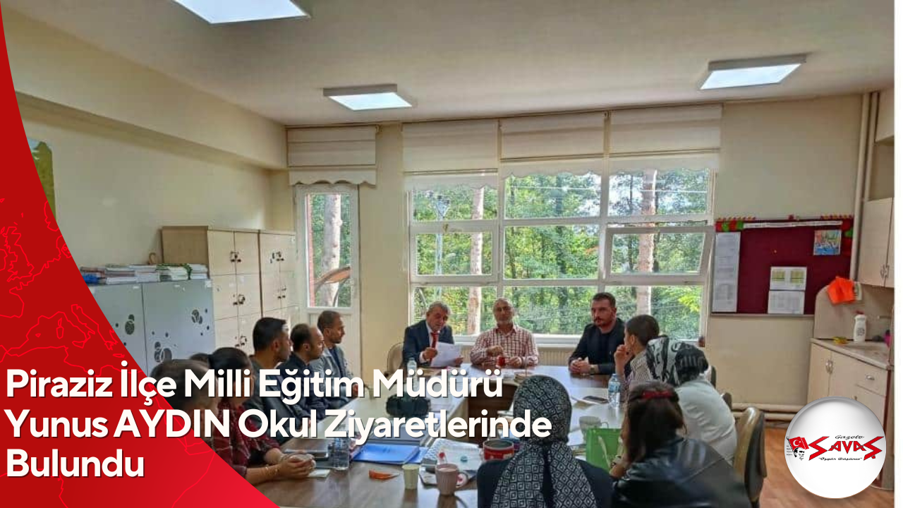 Piraziz İlçe Milli Eğitim Müdürü Yunus AYDIN Okul Ziyaretlerinde Bulundu