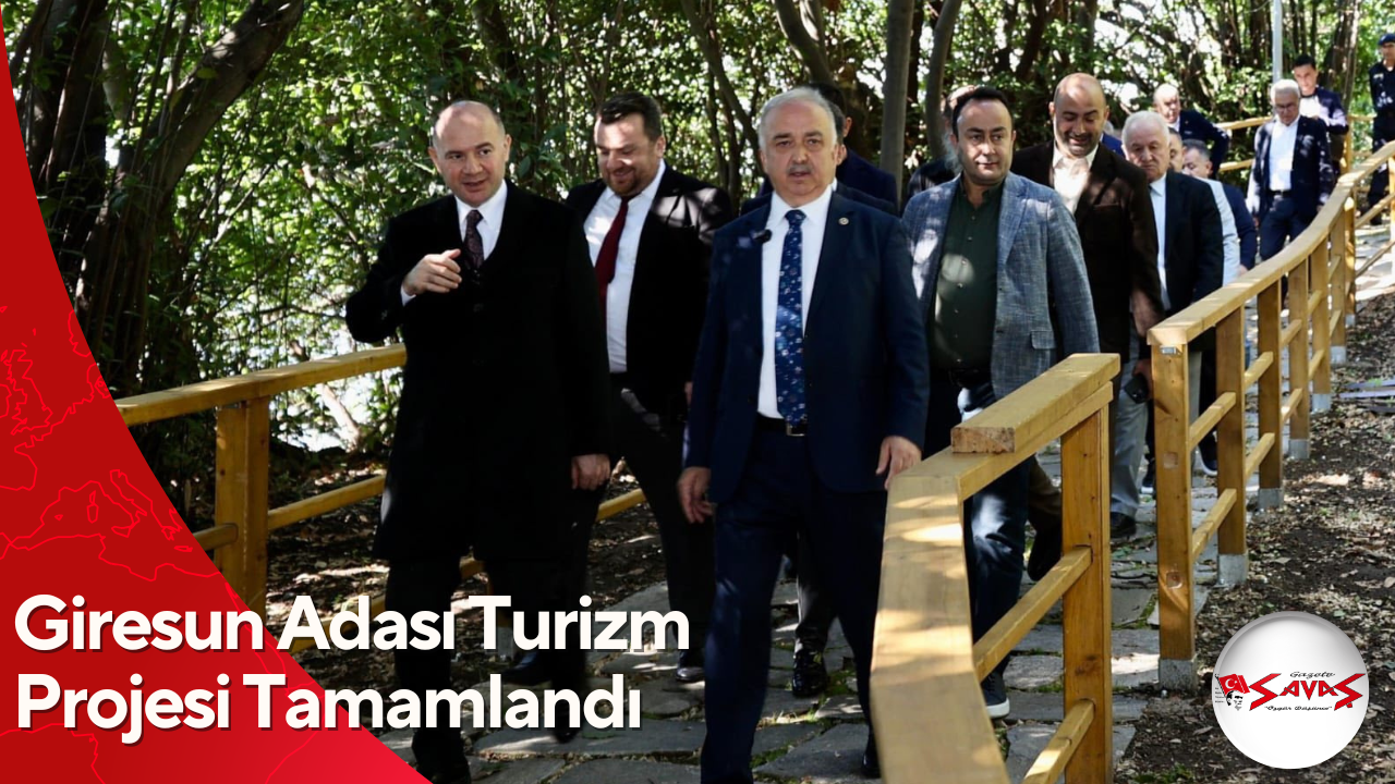 Giresun Adası Turizm Projesi Tamamlandı