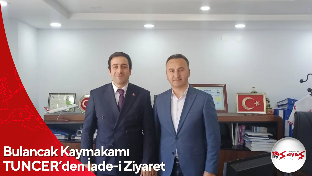 Bulancak Kaymakamı TUNCER’den İade-i Ziyaret