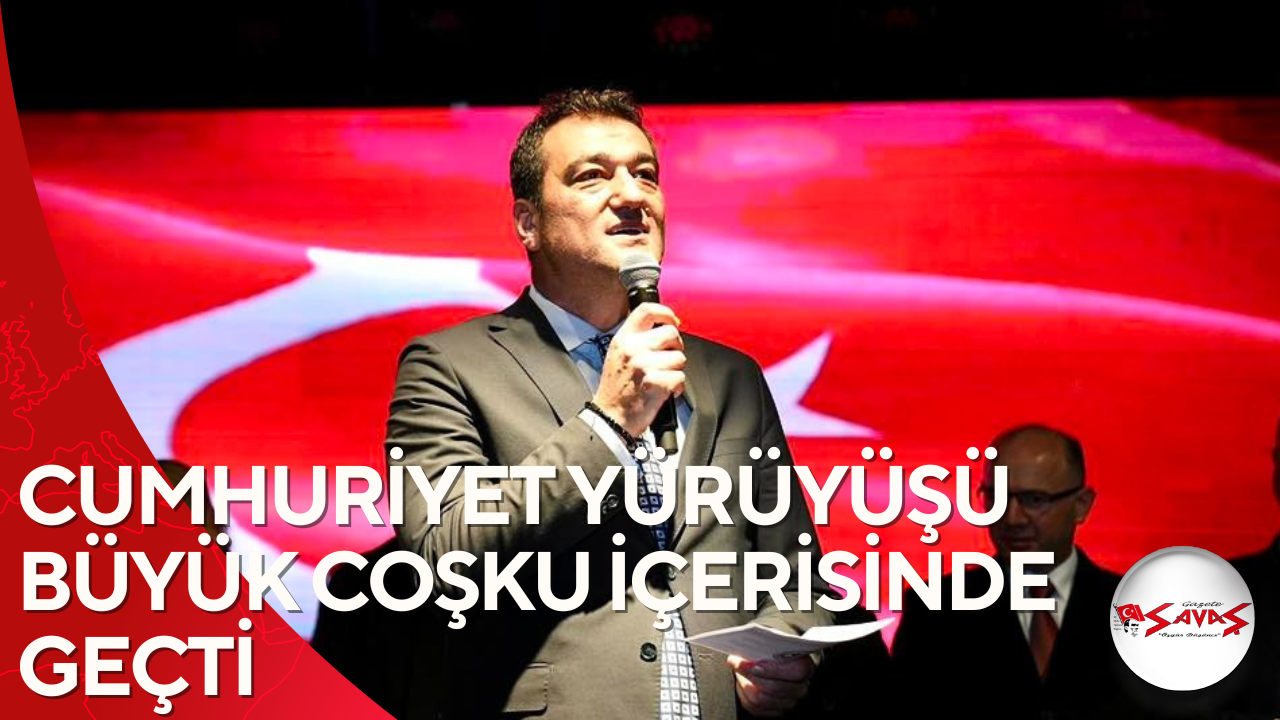 CUMHURİYET YÜRÜYÜŞÜ BÜYÜK COŞKU İÇERİSİNDE GEÇTİ