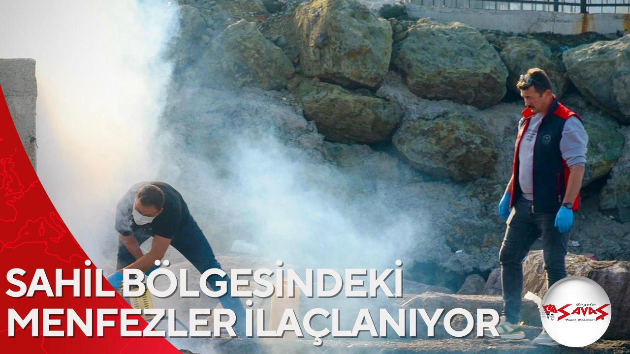 SAHİL BÖLGESİNDEKİ MENFEZLER İLAÇLANIYOR