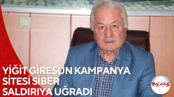 YİĞİT GİRESUN KAMPANYA SİTESİ SİBER SALDIRIYA UĞRADI