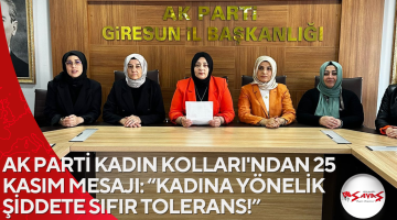 AK PARTİ KADIN KOLLARI’NDAN 25 KASIM MESAJI: “KADINA YÖNELİK ŞİDDETE SIFIR TOLERANS!”