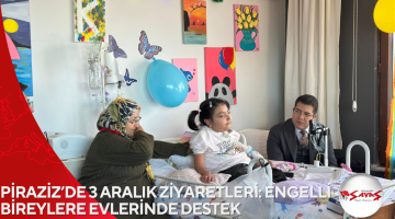 PİRAZİZ’DE 3 ARALIK ZİYARETLERİ: ENGELLİ BİREYLERE EVLERİNDE DESTEK