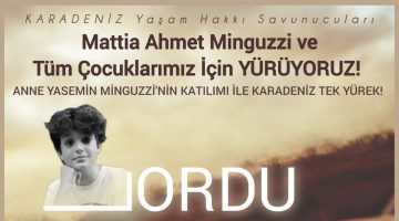 MATTIA AHMET İÇİN ADALET YÜRÜYÜŞÜ: KARADENİZ TEK YÜREK OLUYOR