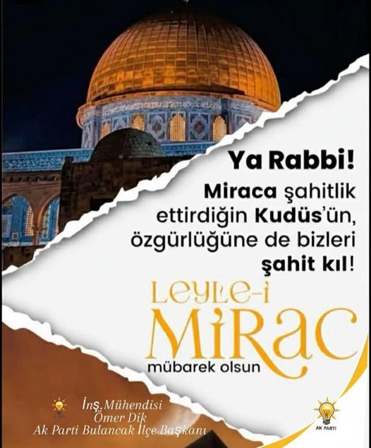 MİRAÇ KANDİLİ MESAJI: İLAHİ SIRLAR VE LÜTUF GECESİ